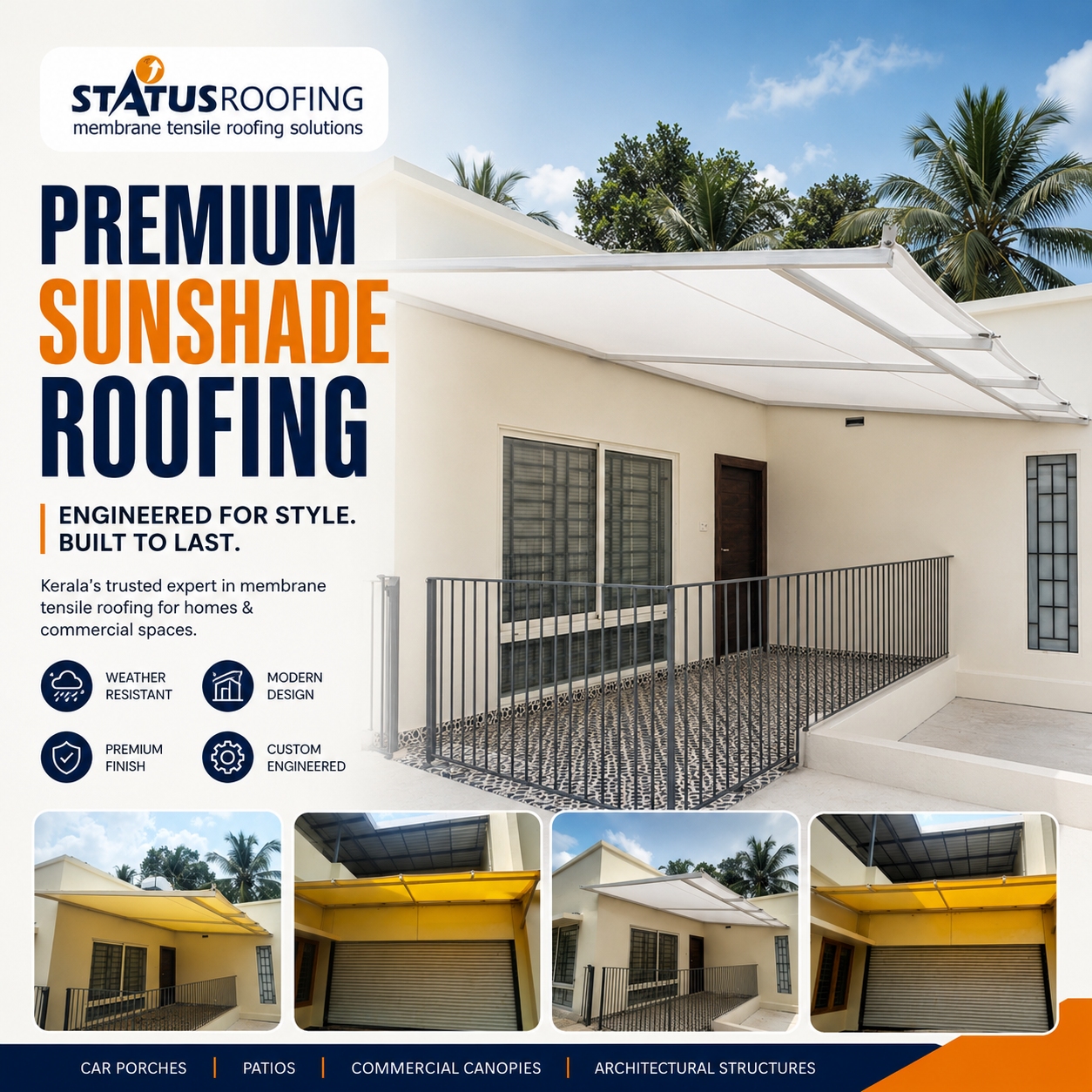 Custom Sunshade Canopy Status Roofing